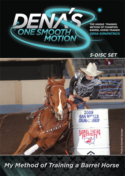 Classic Equine Dena Kirkpatrick: Dena's One Smooth Motion DVD